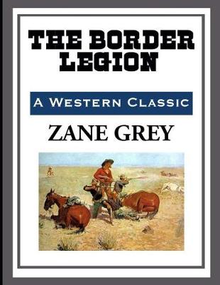 Book cover for The Border Legion (Annotated)
