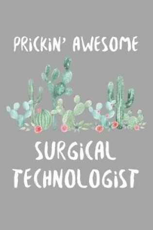 Cover of Prickin' Awesome Surgical Technologist