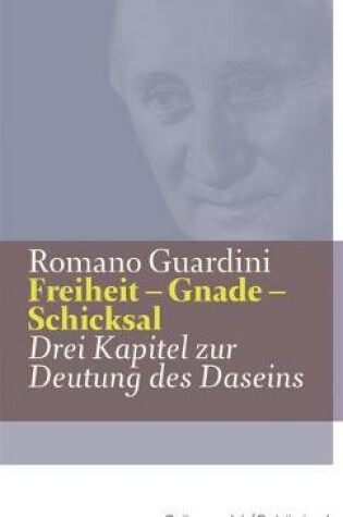 Cover of Freiheit - Gnade - Schicksal