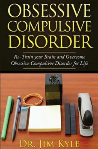 Cover of Obsessive Compulsive Disorder