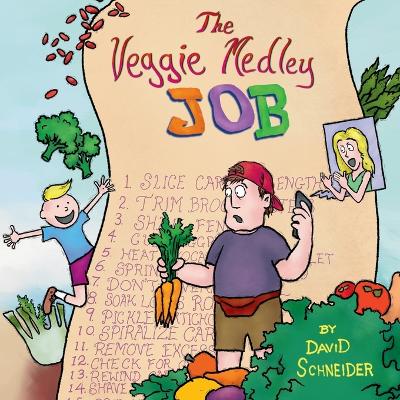 Book cover for The Veggie Medley Job