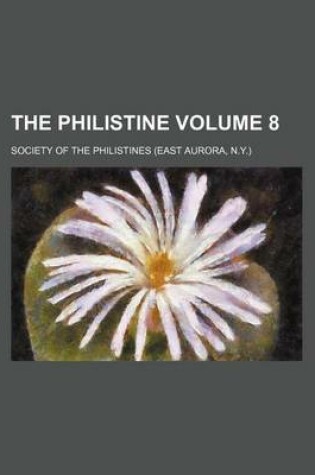 Cover of The Philistine Volume 8