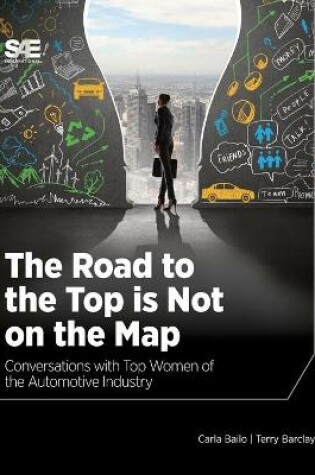 Cover of The Road to the Top is Not on the Map