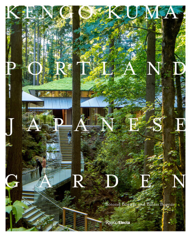 Book cover for Kengo Kuma: Portland Japanese Garden