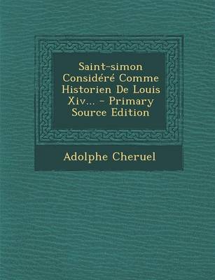 Book cover for Saint-Simon Considere Comme Historien de Louis XIV...