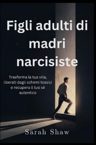 Cover of Figli adulti di madri narcisiste