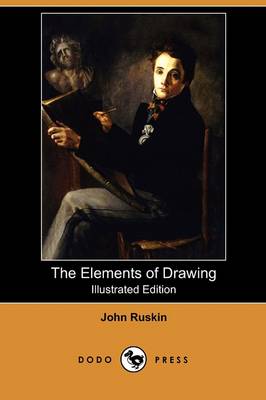 Book cover for The Elements of Drawing (Illustrated Edition) (Dodo Press)