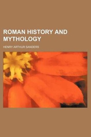 Cover of Roman History and Mythology (Volume 4)