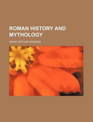 Book cover for Roman History and Mythology (Volume 4)