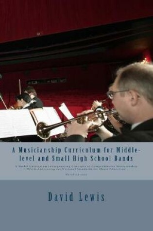 Cover of A Musicianship Curriculum for Middle-level and Small High School Bands