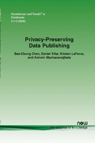 Cover of Privacy-Preserving Data Publishing