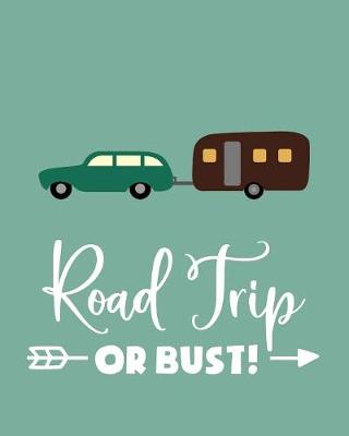 Book cover for Road Trip or Bust