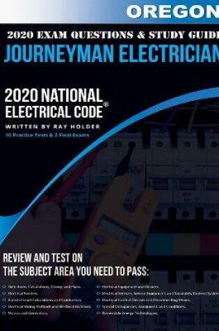 Cover of Oregon 2020 Journeyman Electrician Exam Questions and Study Guide