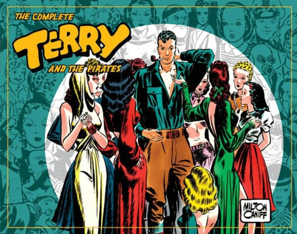 Book cover for The Complete Terry and the Pirates, Vol. 3: 1939-1940