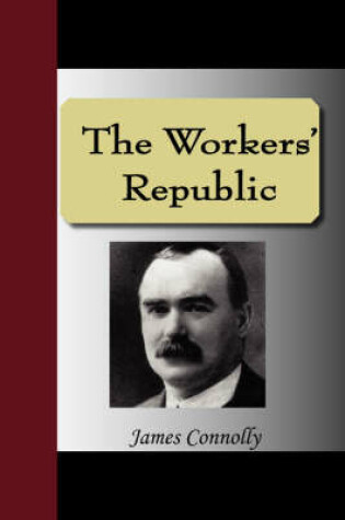 Cover of The Workers' Republic