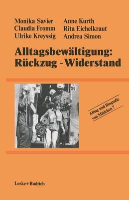 Book cover for Alltagsbewältigung: Rückzug — Widerstand?