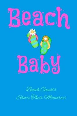 Book cover for Beach Baby Beach Guests Share Their Memories