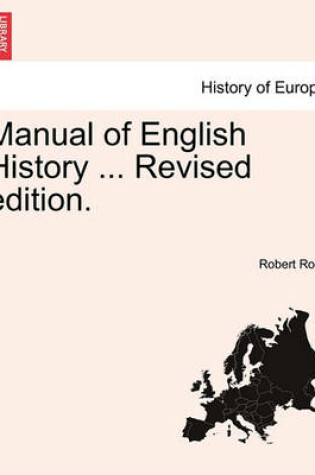 Cover of Manual of English History ... Revised Edition.