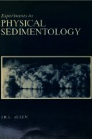 Cover of Experiments in Physical Sedimentology