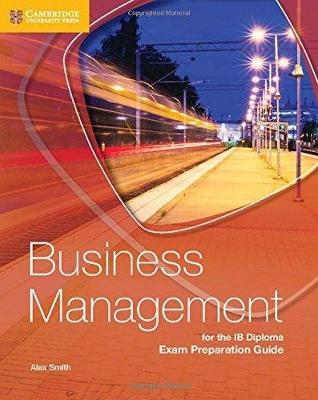 Cover of Business Management for the IB Diploma Exam Preparation Guide
