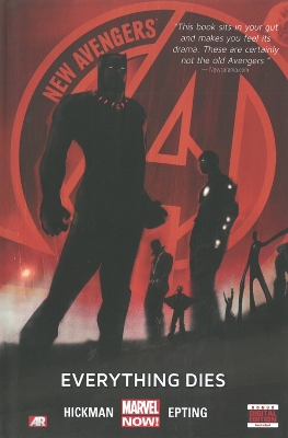 Book cover for New Avengers - Volume 1: Everything Dies (marvel Now)