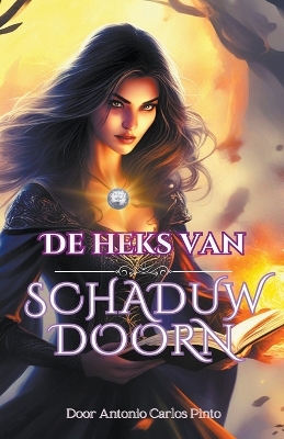 Book cover for De heks van Schaduwdoorn