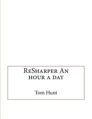 Book cover for Resharper an Hour a Day