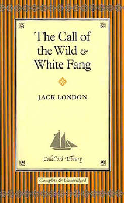 Cover of "The Call of the Wild" and "White Fang"