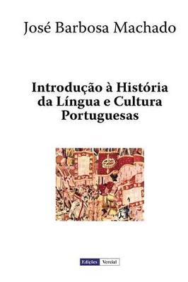 Book cover for Introducao a Historia da Lingua e Cultura Portuguesas