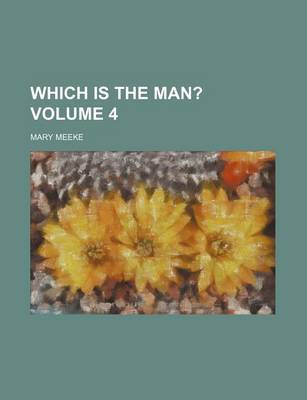 Book cover for Which Is the Man? Volume 4