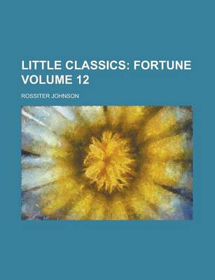 Book cover for Little Classics Volume 12