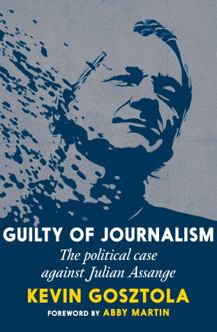 Book cover for Guilty of Journalism