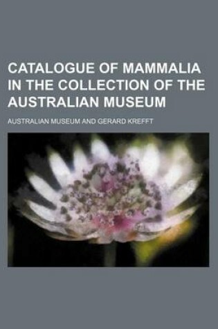 Cover of Catalogue of Mammalia in the Collection of the Australian Museum