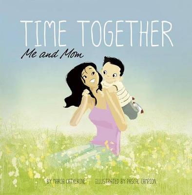 Book cover for Time Together: Me and Mom