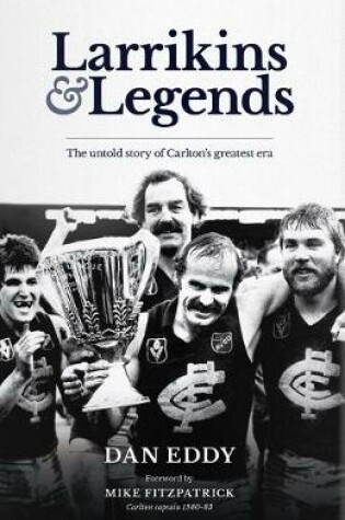 Cover of Larrikins and Legends