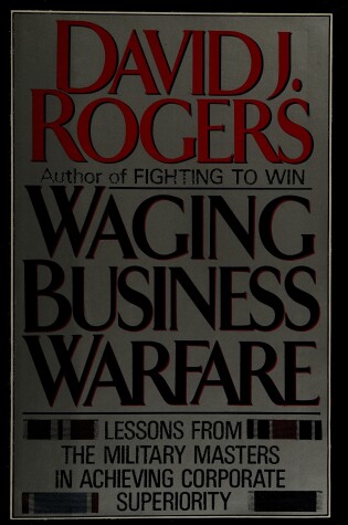 Cover of Waging Business Warfare