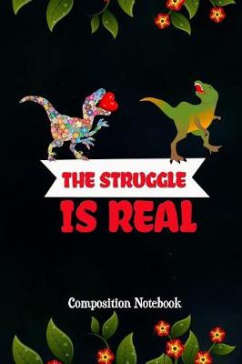 Book cover for The Struggle Is Real