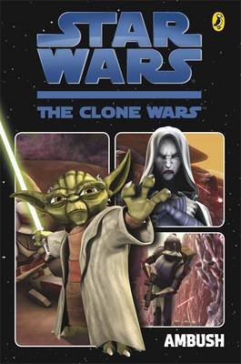 Book cover for Clone Wars Ambush: the Graphic Novel