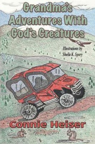 Cover of Grandma's Adventures with God's Creatures