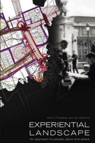 Cover of Experiential Landscape: An Approach to People, Place and Space