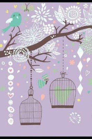 Cover of Some Birds Aren't to Be Caged. Their Feathers Are Just Too Bright.