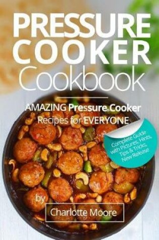 Cover of Pressure Cooker Cookbook