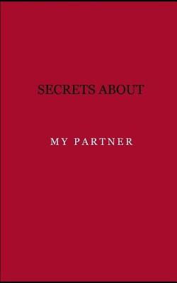 Book cover for Secrets about my partner