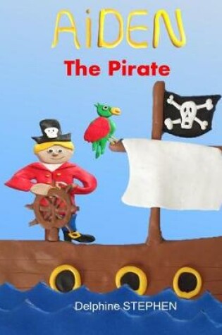 Cover of Aiden the Pirate
