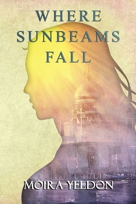 Book cover for Where Sunbeams Fall