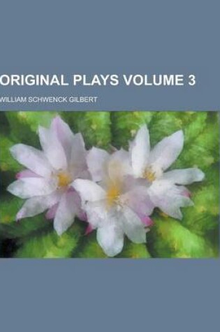 Cover of Original Plays Volume 3