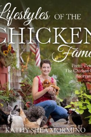 Cover of Lifestyles of the Chicken Famous