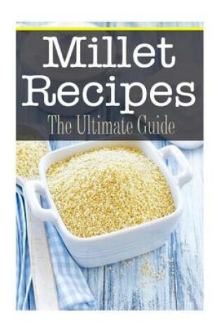 Cover of Millet Recipes