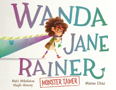 Book cover for Wanda Jane Rainer Monster Tamer