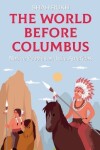 Book cover for The World Before Columbus